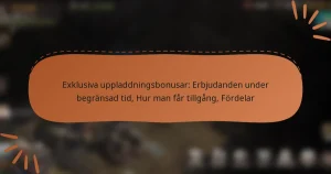 featured-image-eklusiva-uppladdningsbonusar-erbjudanden-under-begransad-tid-hur-man-far-tillgang-fordelar