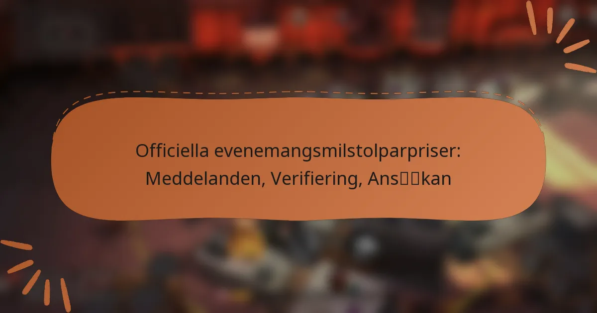 featured-image-officiella-evenemangsmilstolparpriser-meddelanden-verifiering-anskan